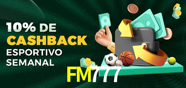 10% de bônus de cashback na FM777